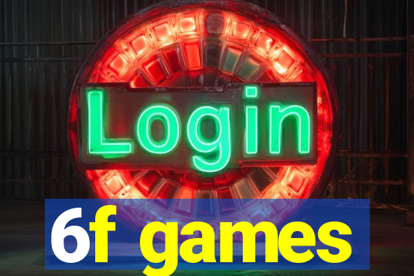 6f games